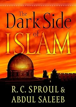 the dark side of islam 1st edition r c sproul ,abdul saleeb 1581344414, 978-1581344417
