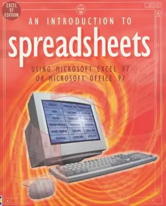 spreadsheets using microsoft excel 97 or microsoft office 97 1st edition fiona patchett 0746037295,