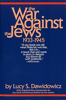 the war against the jews 1933 1945 1st edition lucy s dawidowicz 055334532x, 978-0553345322