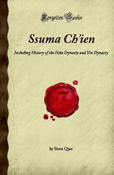ssuma chien including history of the hsia dynasty and yin dynasty 1st edition sima qian 1605064106,
