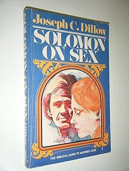 solomon on sex 1st edition joseph c dillow 0840758138, 978-0840758132
