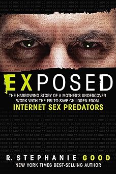 exposed the harrowing story of a mothers undercover work with the fbi to save children from internet sex