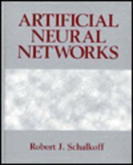 artificial neural networks 1st edition robert j schalkoff 007057118x, 978-0070571181