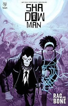 shadowman volume 3 rag and bone 1st edition andy diggle ,renato guedes 1682153142, 978-1682153147