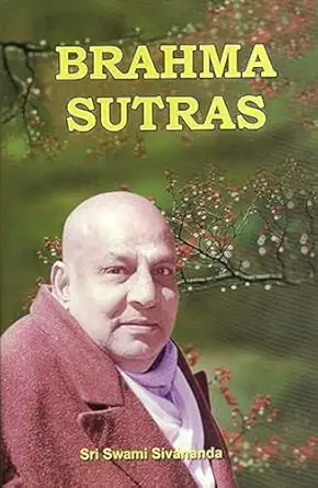 brahma sutras text word to word meaning translation and commentary 1st edition badarayana ,swami sivananda