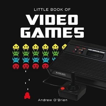 little book of video games 1st edition andrew o\\\\\\\'brien 1909217387, 978-1909217386