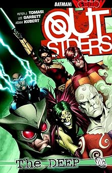 outsiders the deep 1st edition peter tomasi ,lee garbett ,adam kubert ,john dell ,trevor scott 1401225020,