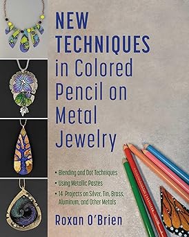 new techniques in colored pencil on metal jewelry blending and dot techniques using metallic pastes 14