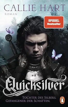 quicksilver tochter des silbers gefangener der schatten 1st edition callie hart ,franca fritz ,einrich koop