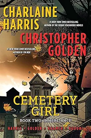 cemetery girl book two inheritance 1st edition charlaine harris ,christopher golden 0425256677, 978-0425256671