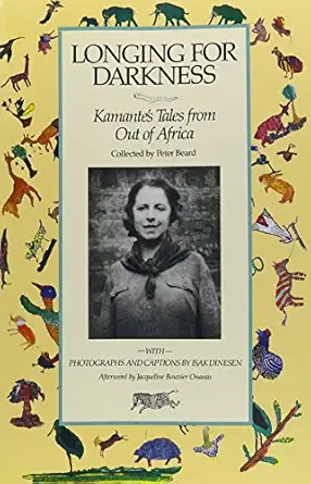 longing for darkness 1st edition peter beard ,illus with photos 0877016801, 978-0877016809