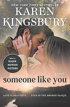someone like you a novel 1st edition karen kingsbury 1668023733, 978-1668023730