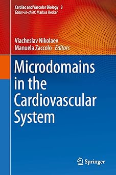 microdomains in the cardiovascular system 1st edition viacheslav nikolaev ,manuela zaccolo 3319545787,