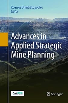 advances in applied strategic mine planning 1st edition roussos dimitrakopoulos 3319887556, 978-3319887555