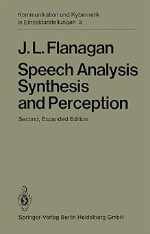 speech analysis synthesis and perception 1st edition james l l flanagan 3662015641, 978-3662015643