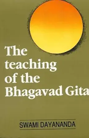 the teaching of the bhagavad gita 1st edition dayananda swami 8170943957, 978-8170943952