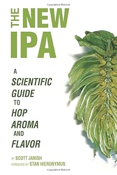 the new ipa scientific guide to hop aroma and flavor 1st edition scott janish 0578477866, 978-0578477862