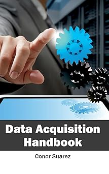 data acquisition handbook 1st edition conor suarez 1632401320, 978-1632401328