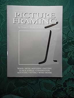 picture framing vol 1 1st edition vivian c kistler ,mcpf ,gcf 0938655116, 978-0938655114