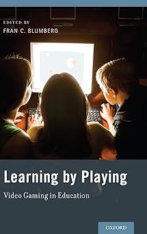 learning by playing video gaming in education 1st edition fran c blumberg phd 019989664x, 978-0199896646