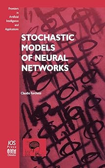stochastic models of neural networks 1st edition c turchetti 1586033883, 978-1586033880