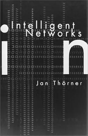 intelligent networks 1st edition jan thorner 0890067066, 978-0890067062