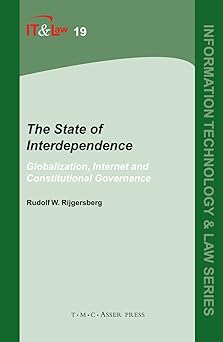 the state of interdependence globalization internet and constitutional governance 1st edition rudolf w