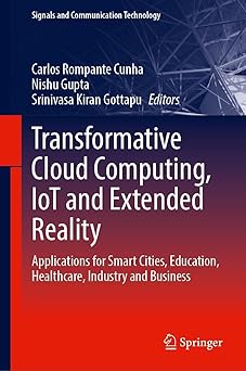transformative cloud computing iot and extended reality applications for smart cities education healthcare