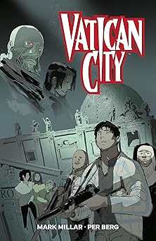 vatican city 1st edition mark millar ,per berg 1506750710, 978-1506750712