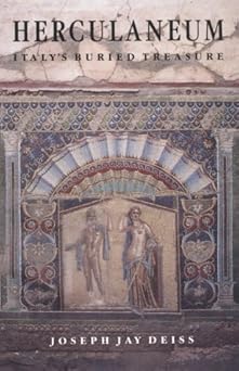 herculaneum italys buried treasure 1st edition joseph deiss 0892361646, 978-0892361649