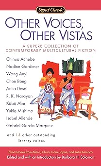 other voices other vistas short stories from africa china india japan and latin america 1st edition barbara h