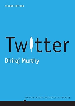 twitter 1st edition dhiraj murthy 1509512497, 978-1509512492