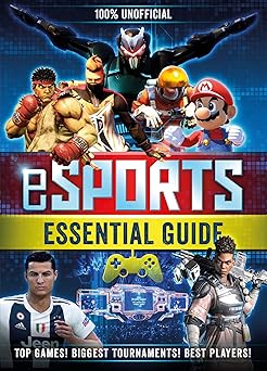 100 Unofficial Esports Guide