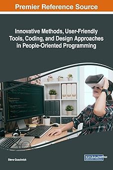 innovative methods user friendly tools coding and design approaches in people oriented programming 1st