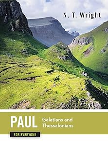 paul for everyone galatians and thessalonians 1st edition tom wright 0664227856, 978-0664227852