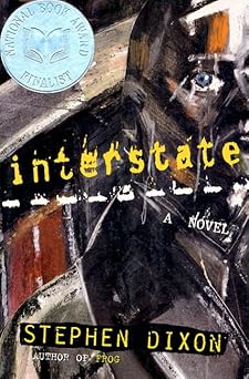 interstate a novel 1st edition stephen dixon 0805050280, 978-0805050288