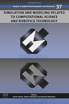 simulation and modeling related to computational science and robotics technology proceedings of simcrt 2011