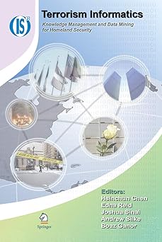 terrorism informatics knowledge management and data mining for homeland security 1st edition hsinchun chen