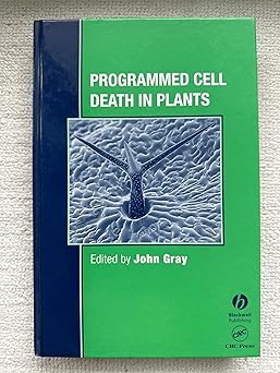 programmed cell death in plants 1st edition john gray 1841274208, 978-1841274201