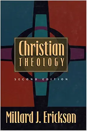christian theology 1st edition millard j erickson 0801021820, 978-0801021824