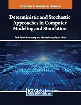 deterministic and stochastic approaches in computer modeling and simulation 1st edition radi petrov romansky