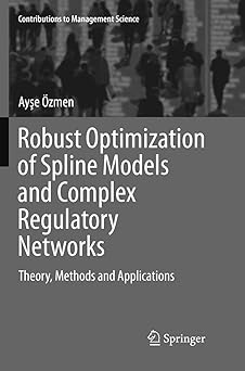robust optimization of spline models and complex regulatory networks theory methods and applications 1st