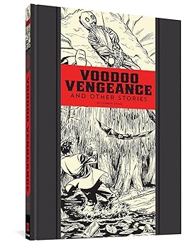 voodoo vengeance and other stories 1st edition al feldstein ,johnny craig 1606999656, 978-1606999653