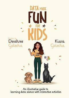 data made fun for kids an illustrative guide to learning data science with interactive activities 1st edition