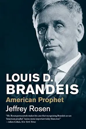 louis d brandeis american prophet 1st edition jeffrey rosen 0300230710, 978-0300230710