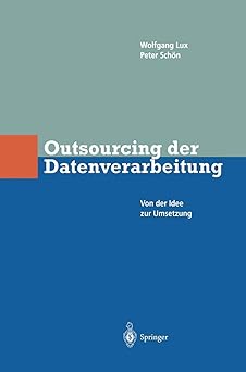 outsourcing der datenverarbeitung von der idee zur umsetzung 1st edition wlfgang lux ,peter scha n