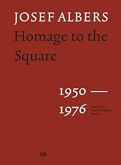 josef albers homage to the square 1950a 1976 1st edition josef albers ,fritz horstman ,gottfried boehm