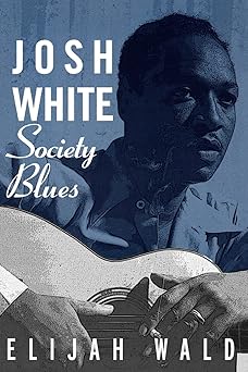 josh white society blues 1st edition elijah wald 0415942047, 978-0415942041