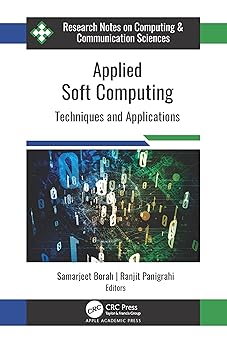 applied soft computing 1st edition samarjeet borah ,ranjit panigrahi 1774639238, 978-1774639238