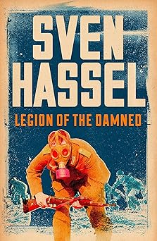 legion of the damned 1st edition sven hassel 1780228147, 978-1780228143